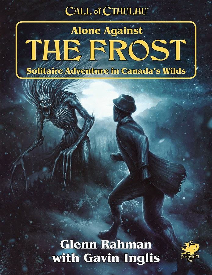 Call of Cthulhu RPG: Alone Against the Frost