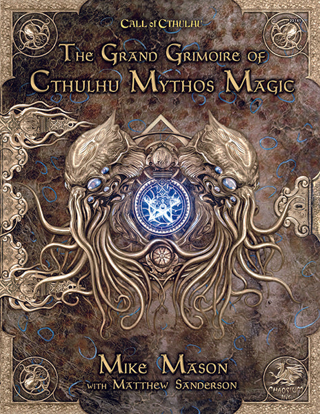 Call of Cthulhu RPG - The Grand Grimoire of Cthulhu Mythos Magic