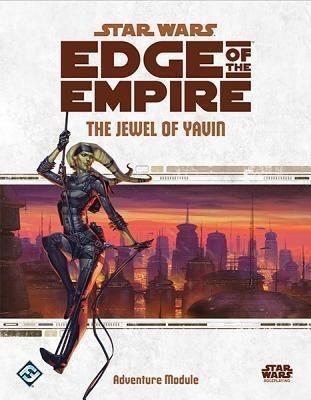Star Wars RPG Edge of the Empire RPG The Jewel of Yavin