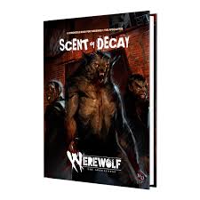 Werewolf: The Apocalypse RPG - Scent of Decay Chronicle Book