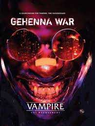 Vampire: The Masquerade 5th Edition - Gehenna War Sourcebook
