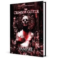 Vampire: The Masquarade 5th Edition - The Crimson Gutter Chronicle Book