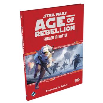 Star Wars RPG Age of Rebellion Forged in Battle