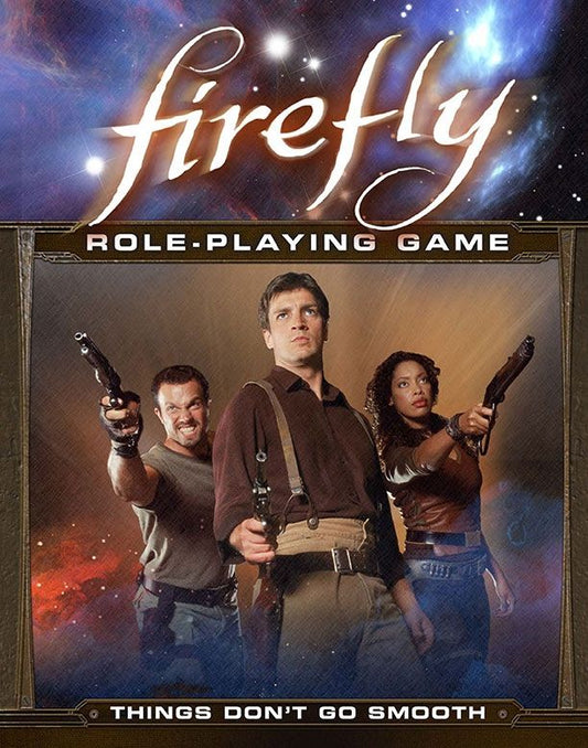 Firefly RPG Things Dont Go Smooth